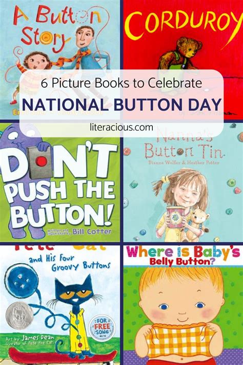 6 Picture Books To Celebrate National Button Day Literacious