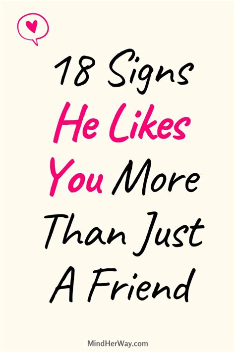 18 Signs He Likes You More Than Just A Friend Signs He Loves You Signs He S In Love Like You