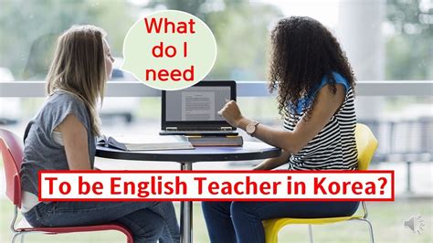Work In Korea What You Need To Become English Teacher In Korea Learn Some Job Related