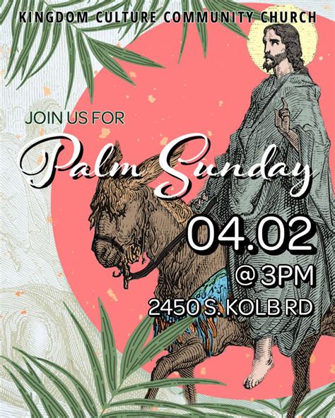 Palm Sunday 2023 Kingdom Culture Community Church