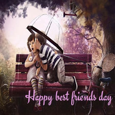 Happy Best Friends Day My Friend Free Happy Best Friends Day Ecards