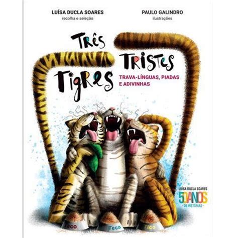 Tres Tigres Tristes Trava Lingua