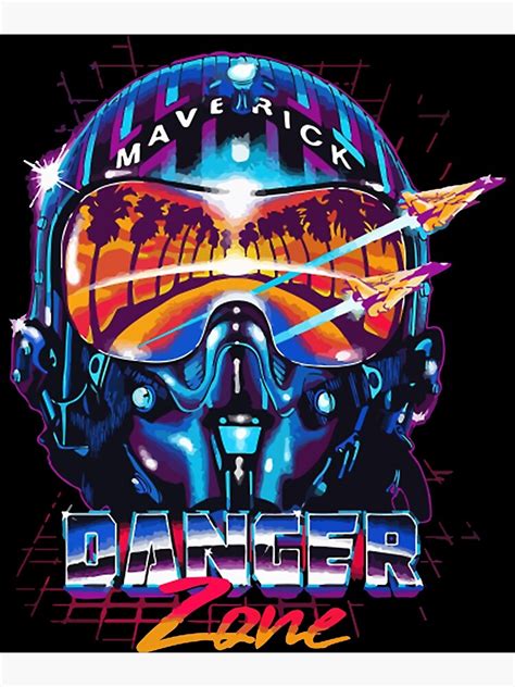 Top Gun Maverick Danger Zone Poster For Sale By Methiu71 Redbubble