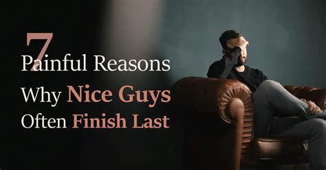 Painful Reasons Why Nice Guys Often Finish Last