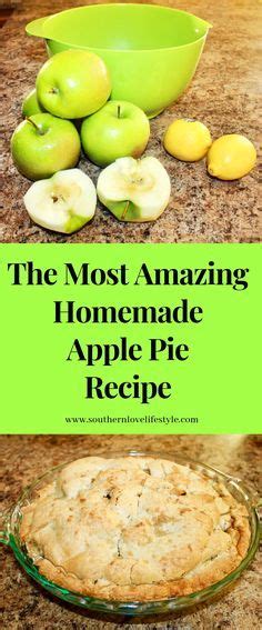 The Most Amazing Apple Pie Recipe Ever Southern Love Recipe In 2023 Granny Smith Apples