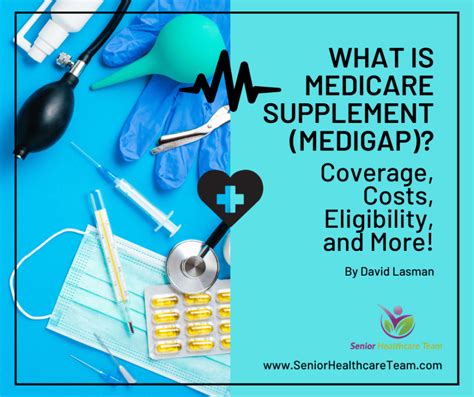 What Is Medicare Supplement Medigap Coverage Costs Eligibility