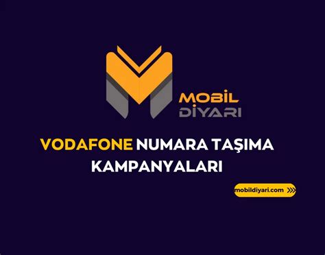 Vodafone Numara Ta Ma Kampanyalar Mobil Diyar