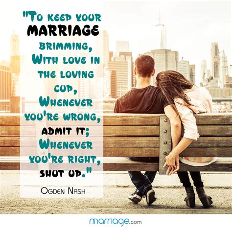 To Keep Your Marriage Brimming With Love In The Loving Cup Whenever Marriage Quotes