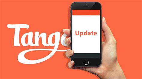 How To Update Tango App New Version 2022 Best Apps Buzz