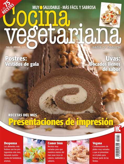 Registrate para leer la revista. Revista COCINA #VEGETARIANA 42. #Recetas de #cocina sana y ...