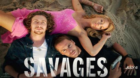 Watch Savages Full Movie Online Video Dailymotion