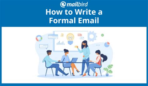 How To Write A Formal Email Correctly And Gain Benefits For Your Business