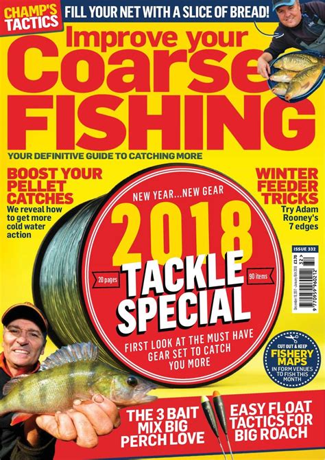 Improve Your Coarse Fishing Issue 332 Magazine