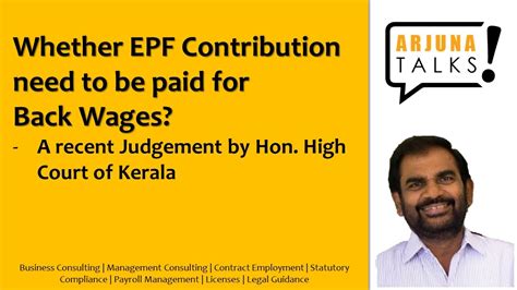 Jurors (general enquiries, requests for excusal). Whether EPF Contribution need to be paid for "Back Wages ...