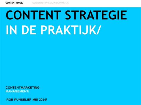 Pdf Content Kings Rob Punselie Contentstrategie In De Praktijk