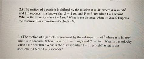 solved 2 the motion of a particle is defined by the