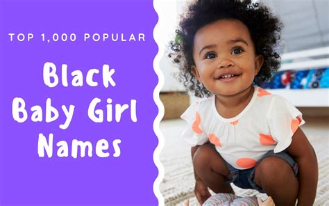 Top 1000 Black Girl Names Beautiful Powerful Pretty