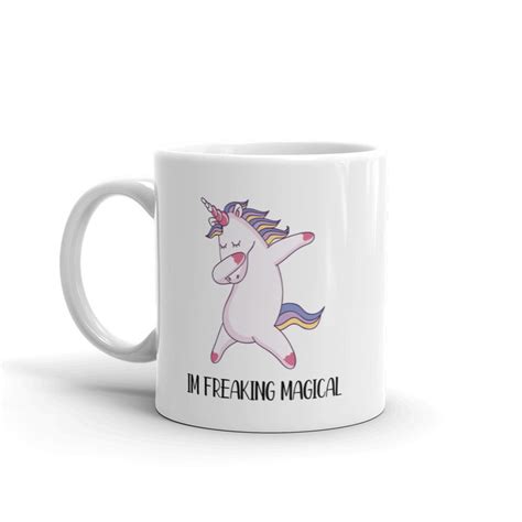 Unicorn Mug Unicorn Coffee Mug Im Freaking Magical Unicorn Etsy