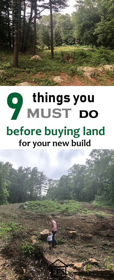 9 Things You Must Do Before Buying Your Land To Build On Building Your
