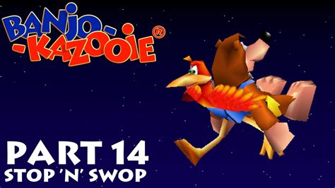Banjo Kazooie Part 14 Stop N Swop Mystery Eggs And The Ice Key