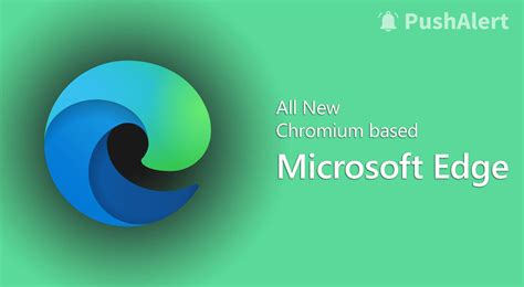 Chromium Based Microsoft Edge Browser Released With Feature Rich Web
