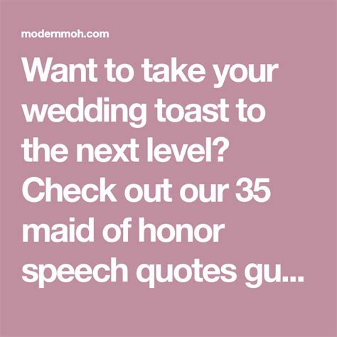 want to take your wedding toast to the next level check out our 35 maid of honor speech quotes