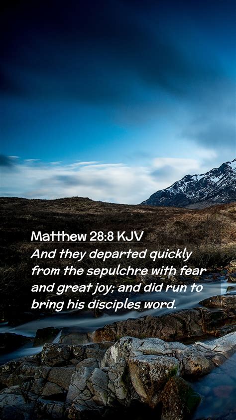 Matthew 288 Kjv Mobile Phone Wallpaper And They Departed Quickly