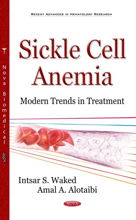 Sickle Cell Anemia Modern Trends In Treatment Nova Science Publishers