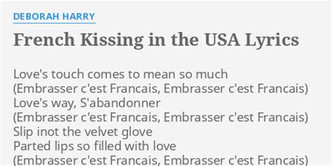 french kissing in the usa lyrics by deborah harry love s touch comes to