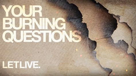 Your Burning Questions Letlive Youtube