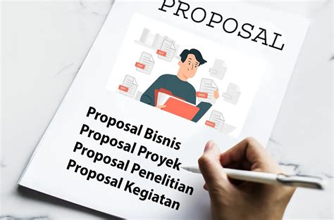 Proposal Adalah Jenis Tujuan Fungsi Manfaat And Cara Menyusunnya