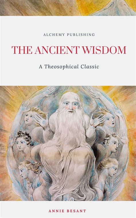 The Ancient Wisdom By Annie Besant Arhatic Alchemy