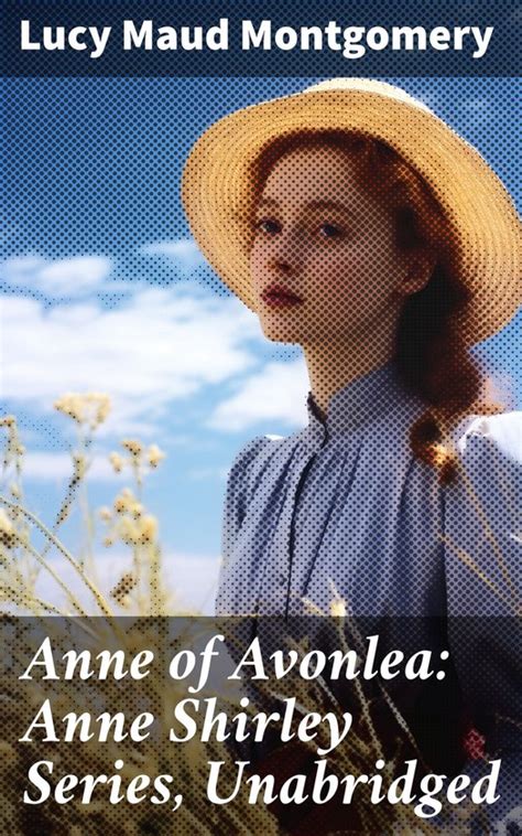 Anne Of Avonlea Anne Shirley Series Unabridged Ebook Lucy Maud Montgomery Bol