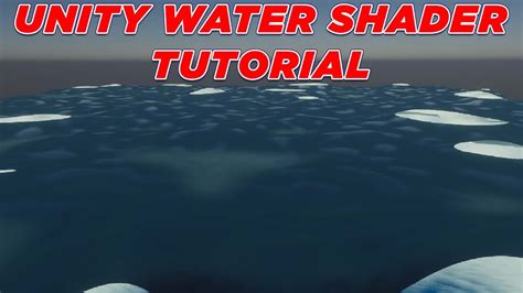 How To Make Easy Water Shaders In Unity Youtube