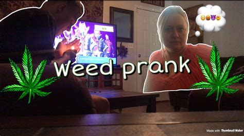 Weed Prank On Mom Must Watch Youtube