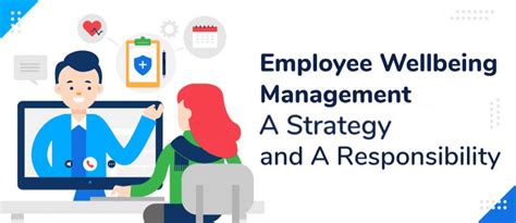 Employee Wellbeing Management In 2023 A Strategy And A Responsibility