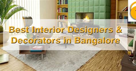 Best Interior Designers And Decorators In Bangalore