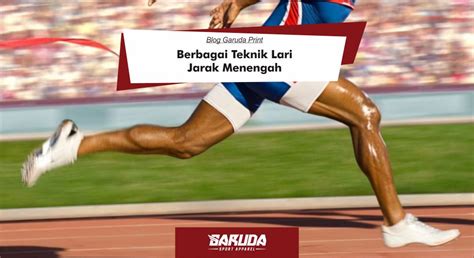 Check spelling or type a new query. Teknik Lari Jarak Menengah yang Bisa Anda Praktekkan