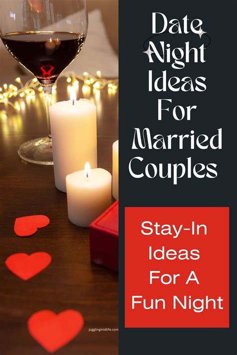 Date Night Ideas For Married Couples Stay In Ideas For A Fun Night Juggling Midlife