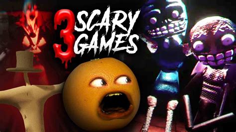 3 Scary Games 4 Youtube