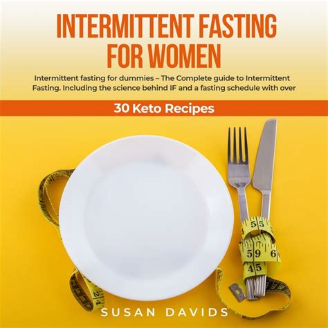 Intermittent Fasting For Women Intermittent Fasting For Dummies The