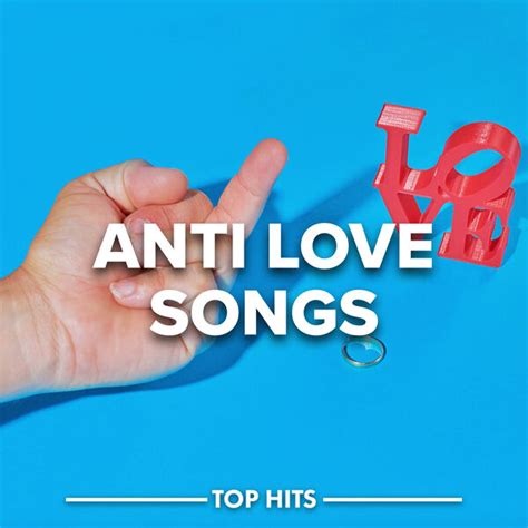 Anti Love Songs Various Artists Qobuz