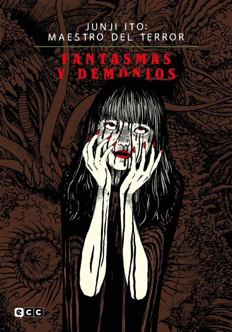 Junji Ito Maestro Del Terror Fantasmas Y Demonios