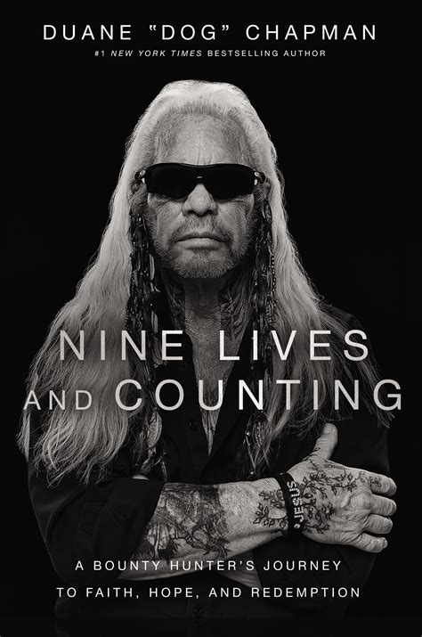 Nine Lives and Counting: A Bounty Hunter’s Journey to Faith, Hope, and
