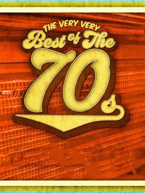 The Very Very Best Of The 70s Full Cast And Crew Tv Guide