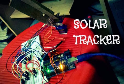 Diy Arduino Solar Tracker 5 Steps Instructables