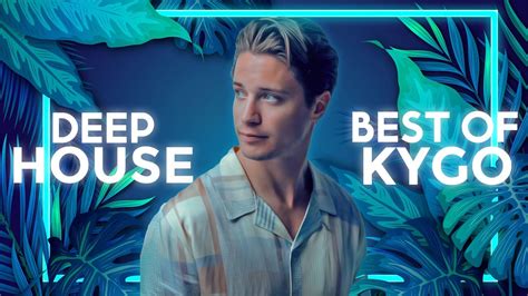 Best Of Kygo 2022 🌴 Deep Tropical House Mix Youtube Music