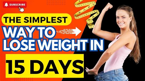 15 Day Weight Loss Plan The Ultimate Guide Youtube