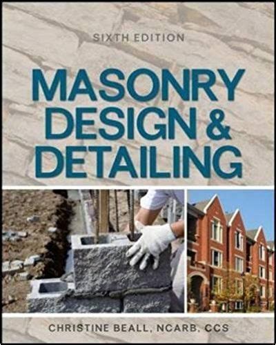 Masonry Design And Detailing Sixth Edition Christine Beall
