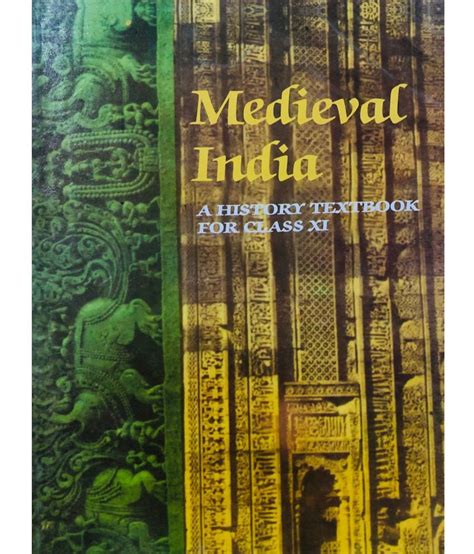 Ncert Medieval India A History Textbook For Class 11 For Upsc Buy